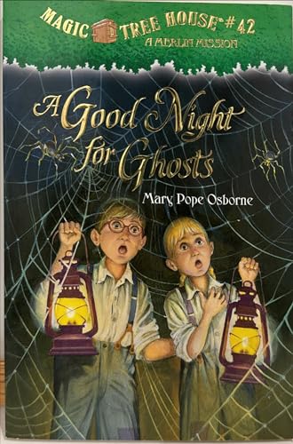 Beispielbild fr A Good Night for Ghosts: Magic Tree House A Merlin Mission #42 zum Verkauf von ZBK Books