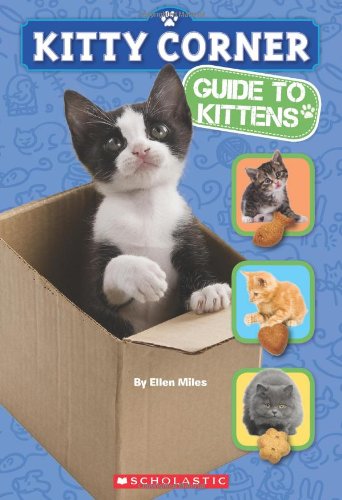 9780545484343: Guide to Kittens (Kitty Corner)