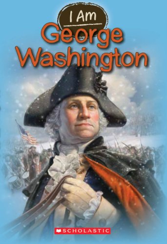 Imagen de archivo de I Am #5: George Washington a la venta por SecondSale