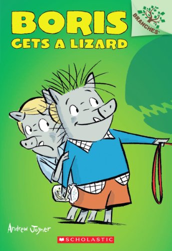 Beispielbild fr Boris Gets a Lizard: a Branches Book (Boris #2) zum Verkauf von Better World Books