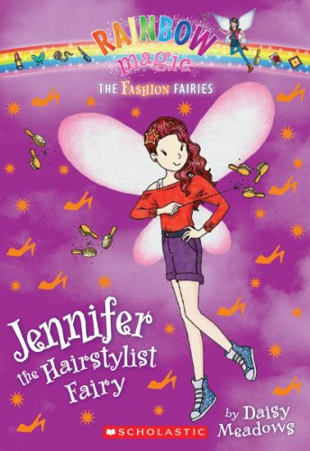 Imagen de archivo de The Fashion Fairies #5: Jennifer the Hairstylist Fairy: A Rainbow Magic Book a la venta por Gulf Coast Books