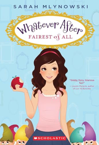 9780545485715: Fairest of All (Whatever After #1) (Volume 1)
