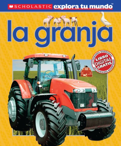 Stock image for La Granja (Scholastic Explora Tu Mundo) for sale by BookOutlet