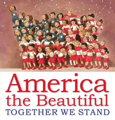 9780545492072: America the Beautiful: Together We Stand: Together We Stand