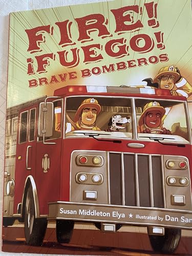 Stock image for FIRE! FUEGO! BRAVE BOMBEROS (ENGLISH, SPANISH) for sale by SecondSale