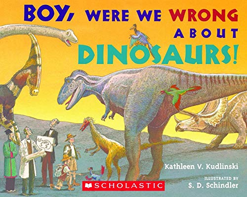 Beispielbild fr Boy, were we wrong about Dinosaurs! zum Verkauf von BookHolders