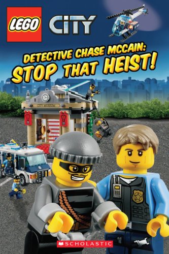 9780545495967: Lego(r) City: Detective Chase McCain: Stop That Heist! (Lego City: Detective Chase McCain)