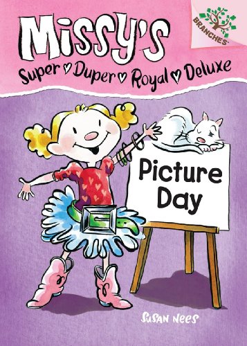 9780545496094: Picture Day: A Branches Book (Missy's Super Duper Royal Deluxe #1) (Volume 1)