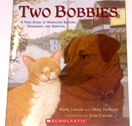 Imagen de archivo de Two Bobbies: A True Story of Hurricane Katrina, Friendship, and Survival (Paperback) a la venta por SecondSale