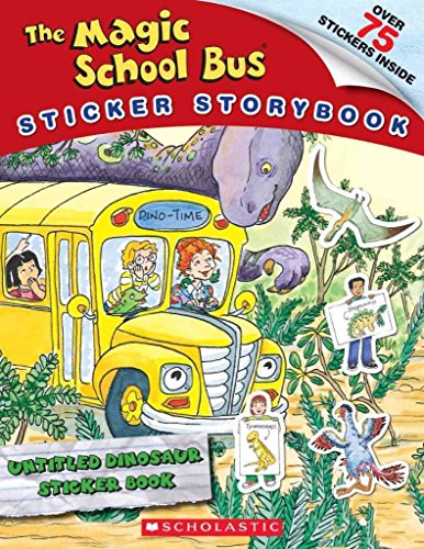 Imagen de archivo de The Magic School Bus Sticker Storybook: Dinosaur Rescue a la venta por ThriftBooks-Atlanta