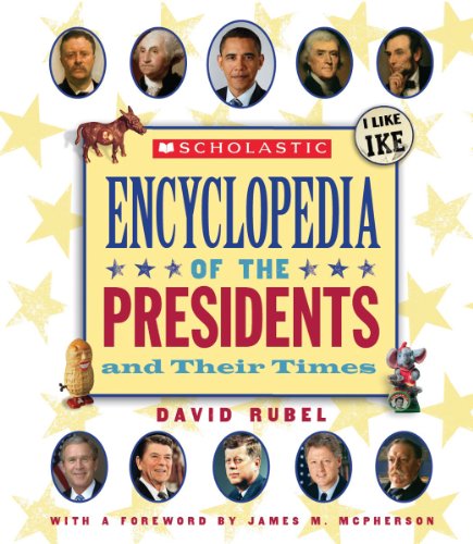 Imagen de archivo de Scholastic Encyclopedia of the Presidents and Their Times a la venta por Better World Books