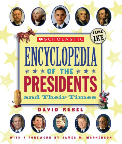 Stock image for Scholastic Encyclopedia of the Presidents and Their Times for sale by Better World Books