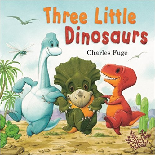 Stock image for Three Little Dinosaurs for sale by SecondSale