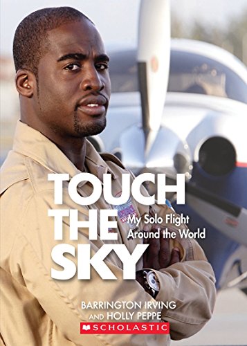 Beispielbild fr Touch the Sky: My Solo Flight Around the World zum Verkauf von Wonder Book