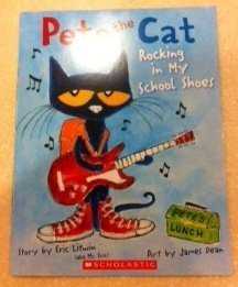 Beispielbild fr Pete the Cat: Rocking in My School Shoes zum Verkauf von BookHolders