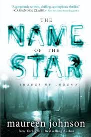 9780545501309: The Name of the Star (Shades of London #1)