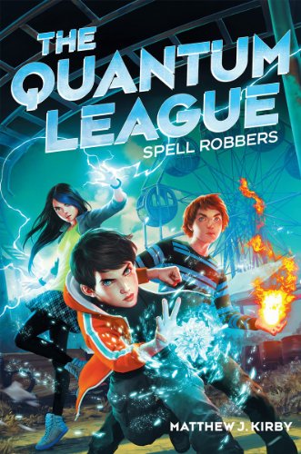 Stock image for The Quantum League #1: Spell Robbers for sale by Gulf Coast Books