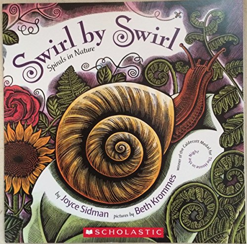 Stock image for Swirl By Swirl (Spirals in Nature) for sale by Better World Books