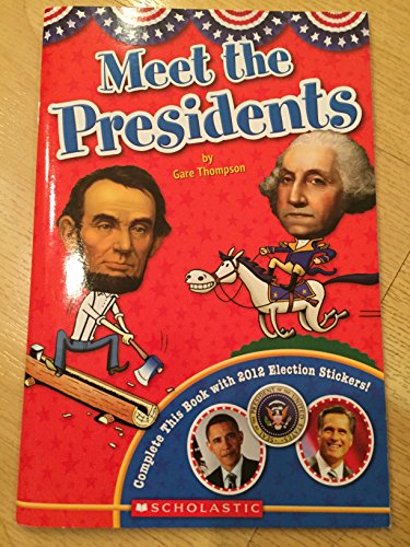 Beispielbild fr Meet the Presidents - Complete with 2012 Election Stickers zum Verkauf von Better World Books