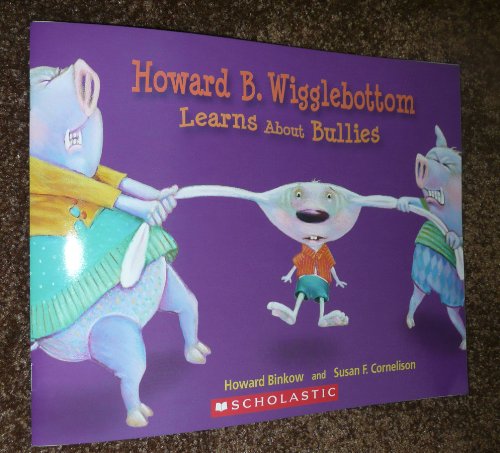 Stock image for Howard B. Wigglebottom Learns About Bullies for sale by Gulf Coast Books