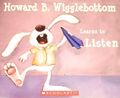 Stock image for Howard B. Wigglebottom Learns to Listen by Howard Binkow (2012-08-01) for sale by SecondSale