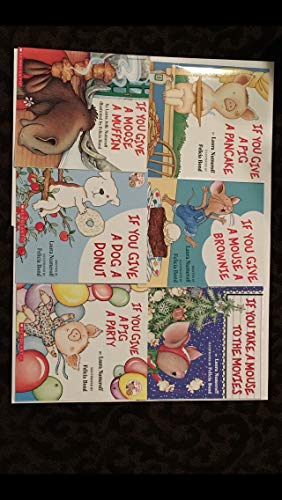 Imagen de archivo de If You Give A Moose A Muffin Set of 6 Books: If You Give a Moose a Muffin, If You Give a Cat a Cupcake, If You Give a Pig a Pancake, If You Give a Pig a Party, If You Take a Mouse to School, and If You Take a Mouse to the Movies (If you Give . Book) a la venta por Book Deals