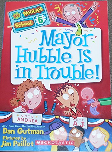 9780545515641: Mayor Hubble Is in Trouble!