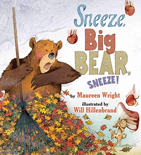 Beispielbild fr Sneeze, Big Bear, Sneeze! zum Verkauf von Gulf Coast Books