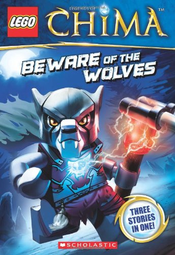 9780545516501: Beware of the Wolves (Lego Legends of Chima)