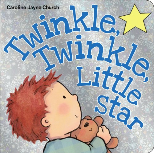 9780545518062: Twinkle, Twinkle, Little Star (Caroline Jayne Church)