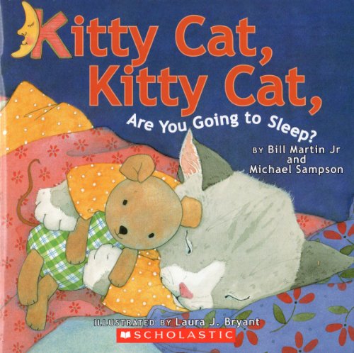 Beispielbild fr Kitty Cat Kitty Cat Are You Going to Sleep? zum Verkauf von Better World Books