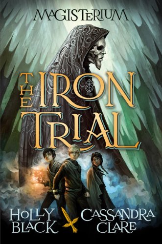 Stock image for The Iron Trial (Magisterium #1) for sale by SecondSale