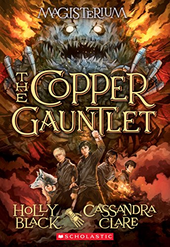 9780545522298: The Copper Gauntlet: Book Two of Magisterium: Volume 2