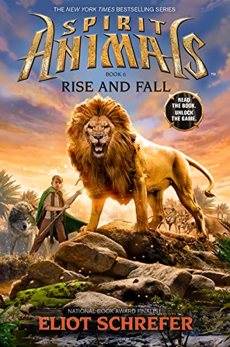 Beispielbild fr Rise and Fall (Spirit Animals, Book 6) (6) zum Verkauf von Your Online Bookstore