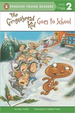 9780545523745: The Gingerbread Kid Goes to School