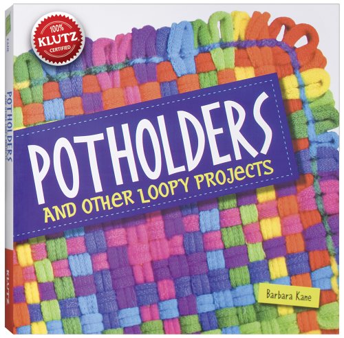 9780545525589: Potholders and Other Loopy Projects 6-Pack