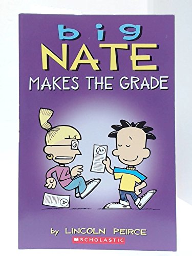 9780545528849: Big Nate Makes the Grade