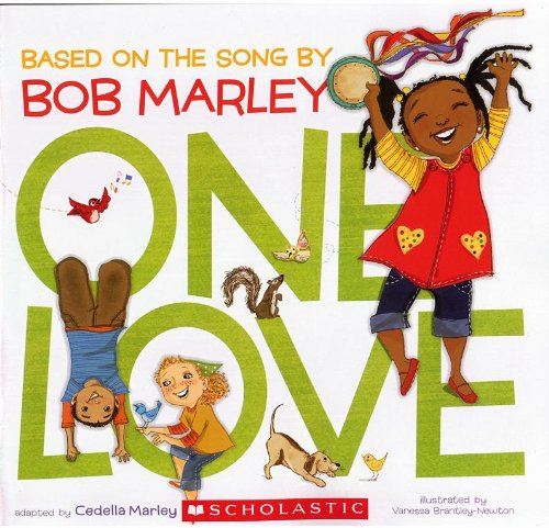 Imagen de archivo de One Love: Bsed on the Song by Bob Marley a la venta por Wizard Books