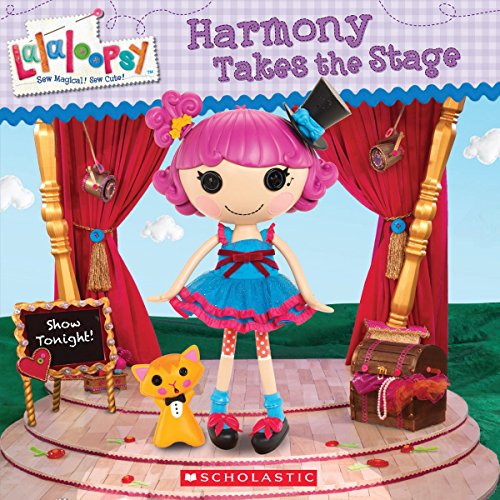 Stock image for Lalaloopsy: Harmony Takes the Stage for sale by SecondSale