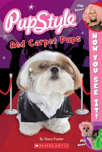 Stock image for Now You See It! Pupstyle Red Carpet Pups for sale by BookHolders