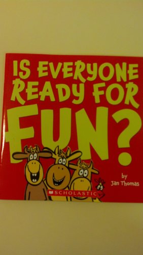 Beispielbild fr Is Everyone Ready For Fun? zum Verkauf von Better World Books