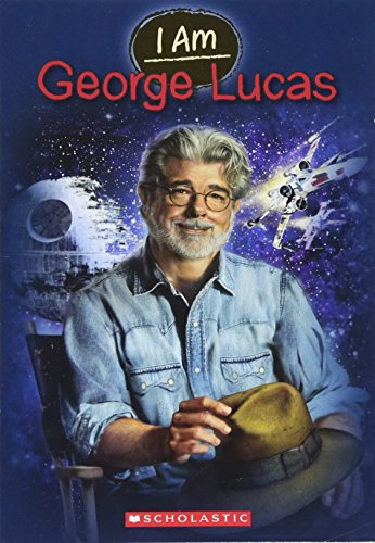 9780545533799: I Am George Lucas (I Am (Scholastic))