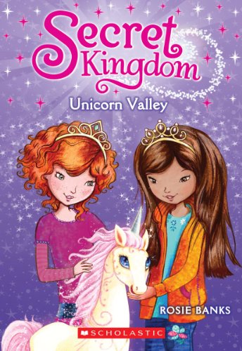9780545535540: Unicorn Valley (Secret Kingdom)