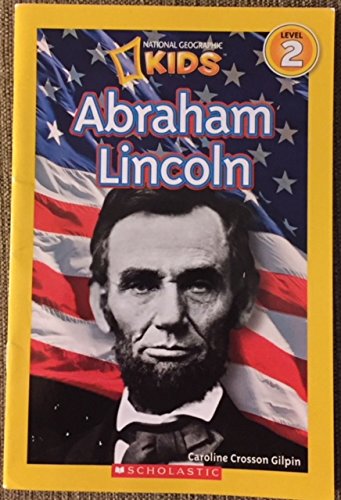 Stock image for National Geographic Kids Readers: Abraham Lincoln for sale by Once Upon A Time Books