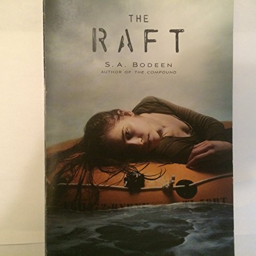 Stock image for The Raft (Scholastic) for sale by Better World Books