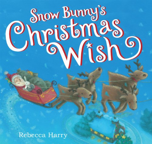 9780545541039: Snow Bunny's Christmas Wish
