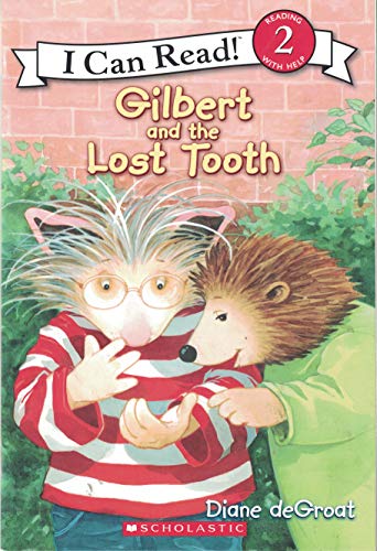 9780545541619: Gilbert and the Lost Tooth