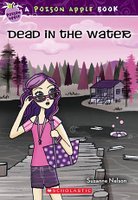 Beispielbild fr A Poison Apple Book: Dead In The Water zum Verkauf von SecondSale