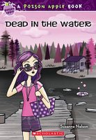 Stock image for A Poison Apple Book: Dead In The Water for sale by SecondSale