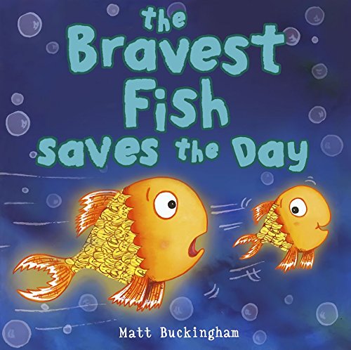 9780545544498: The Bravest Fish Saves the Day!